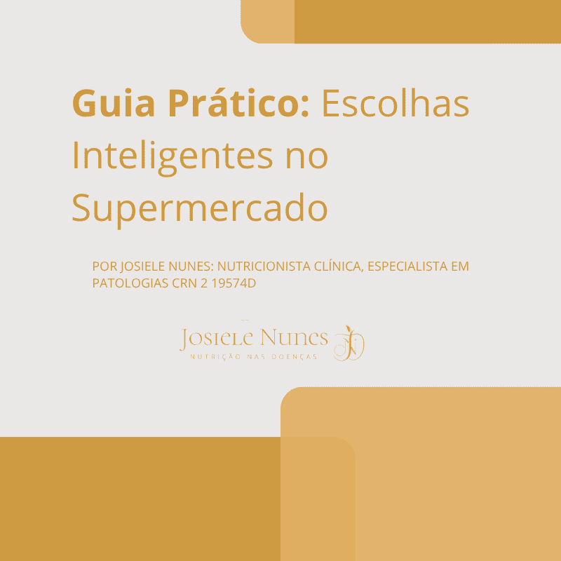 Guia Prático: Escolhas Inteligentes no Supermercado
