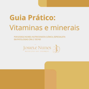 Guia Prático: Vitaminas e minerais